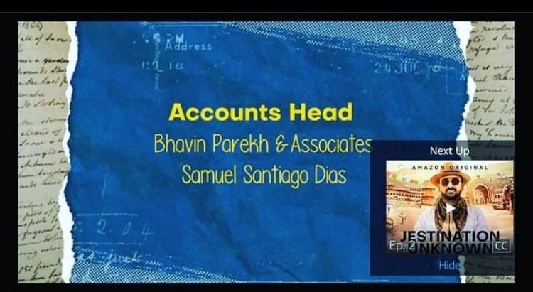 Credits of Jestination Unknown on Amazon Prime Video, listing Samuel Santiago Dias as Accounts Head
